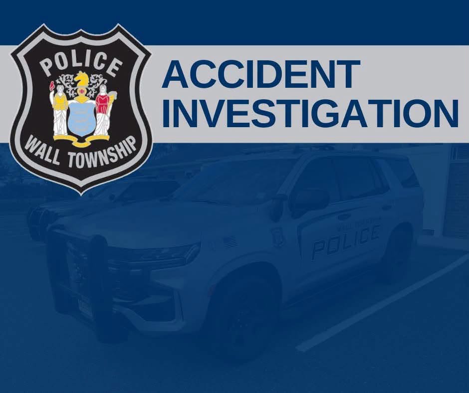 ๐จ๐ฅ FATAL TWO-VEHICLE CRASH UNDER INVESTIGATION IN WALL TOWNSHIP ๐